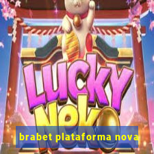 brabet plataforma nova